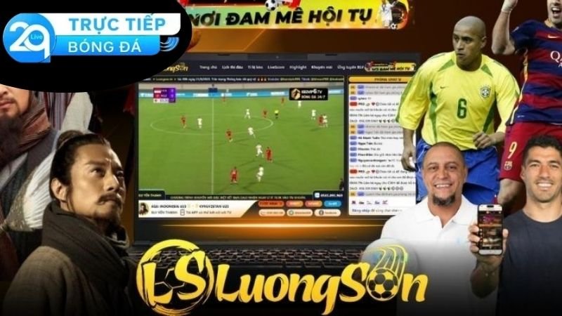 Lương Sơn TV - Nền Tảng Xem Bóng Đá Trực Tuyến Hàng Đầu 4 Các tính năng đổi mới và sự cập nhật liên tục
