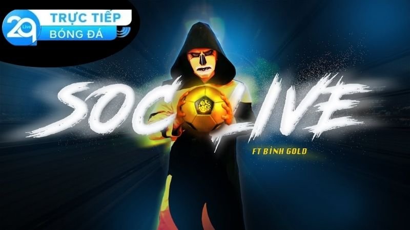 Socolive - Trải Nghiệm Đỉnh Cao Nhất Cho Người Hâm Mộ 10 socolive