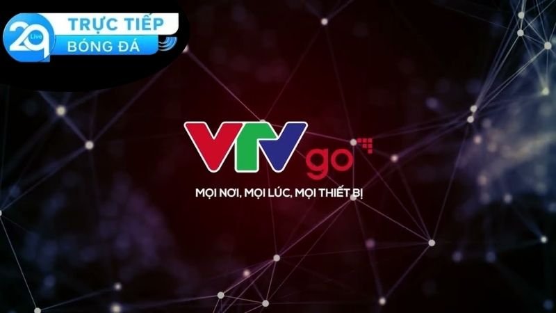 VTV Go - Nền Tảng Truyền Hình Số Tiên Tiến Cho Người Hâm Mộ 1 vtv-go